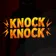 Knock Knock